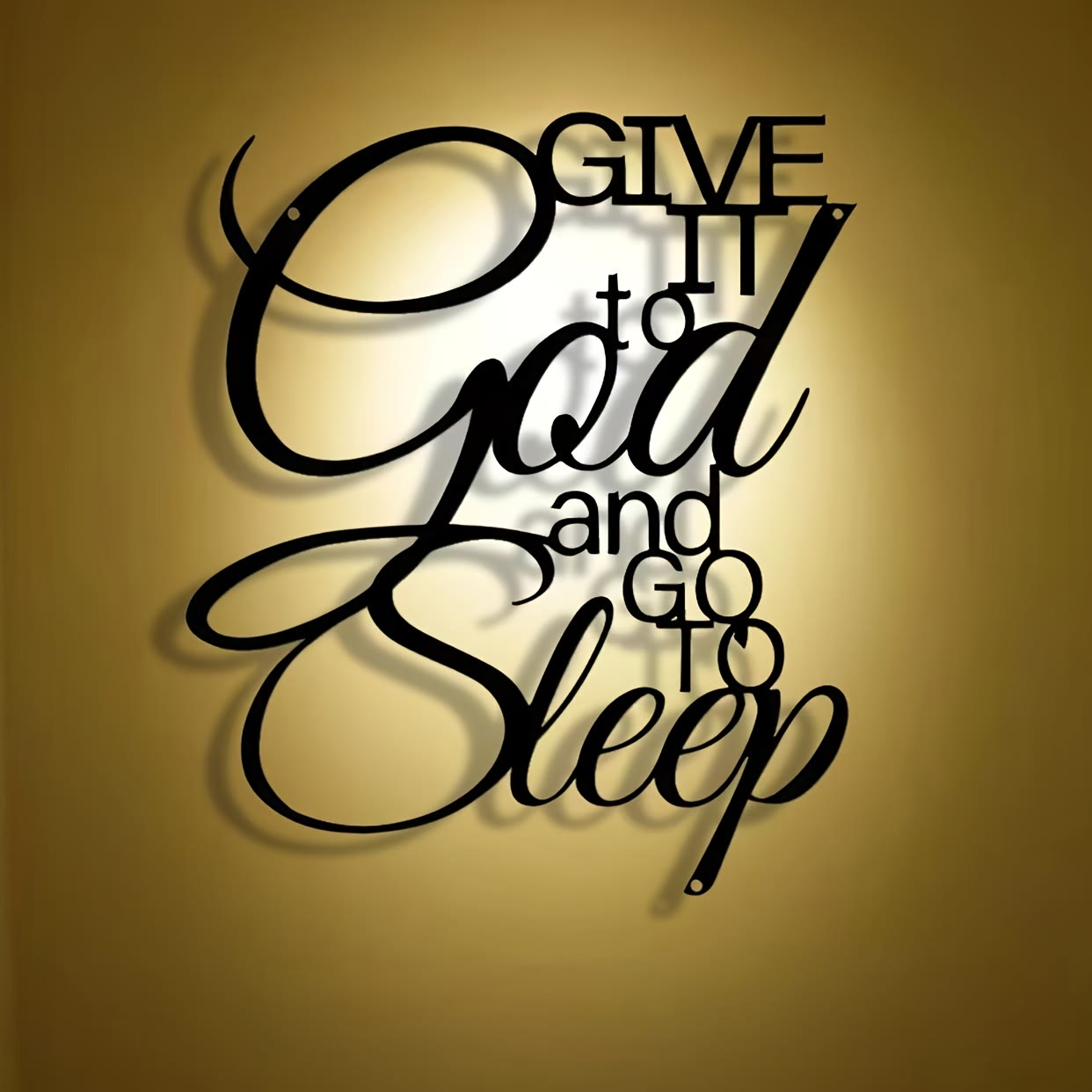 Christian Artwork Workshop 'Give It to God and Go to Sleep' Metal Wall Decor: Embrace Faith for Inner Peace