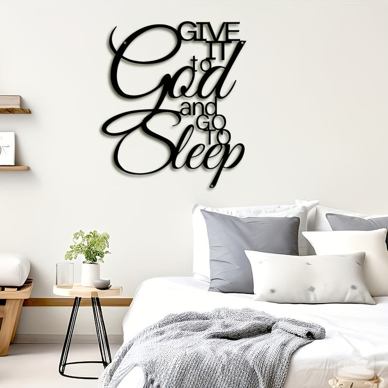 Christian Artwork Workshop 'Give It to God and Go to Sleep' Metal Wall Decor: Embrace Faith for Inner Peace